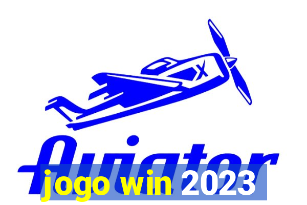jogo win 2023